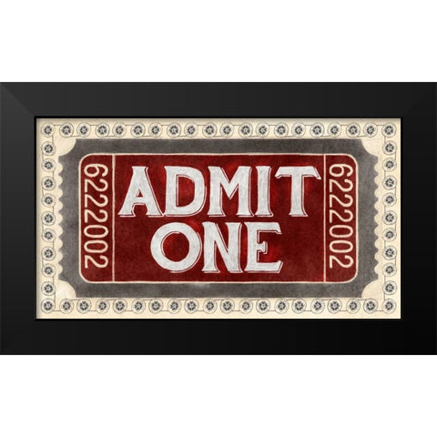 Admit One Black Modern Wood Framed Art Print by PI Studio