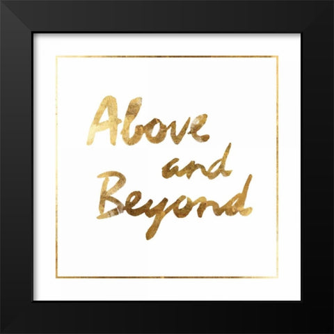 above and beyond  Black Modern Wood Framed Art Print by PI Studio