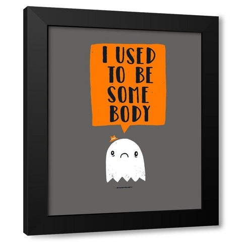 I Used To Be Some Body Black Modern Wood Framed Art Print with Double Matting by Buxton, Michael