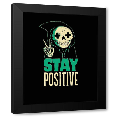 Stay Positive Black Modern Wood Framed Art Print with Double Matting by Buxton, Michael