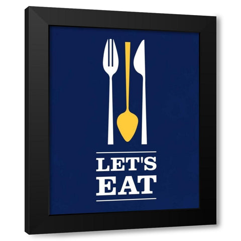 Lets Eat Black Modern Wood Framed Art Print by Duncan, Genesis