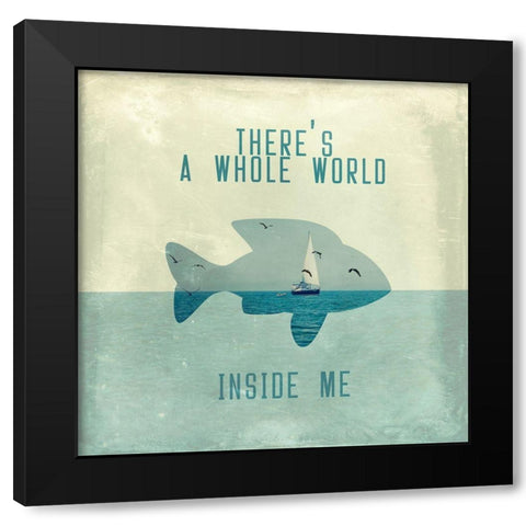 There Is A World Inside of Me Black Modern Wood Framed Art Print by Flores, Paula Belle