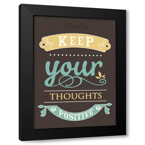 Keep Your Thoughts Black Modern Wood Framed Art Print with Double Matting by GraphINC