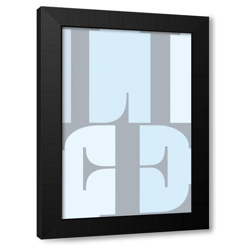 Life Black Modern Wood Framed Art Print with Double Matting by TypeLike