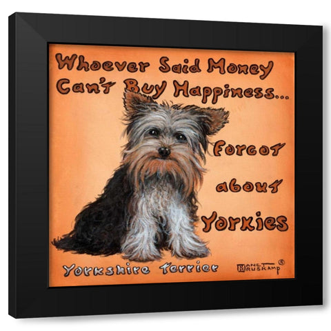 Yorkies = Happiness Black Modern Wood Framed Art Print with Double Matting by Kruskamp, Janet