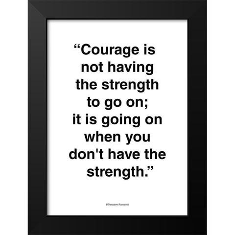 Courage Black Modern Wood Framed Art Print by Design Fabrikken