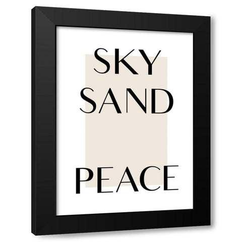 Sky Sand Peace Black Modern Wood Framed Art Print with Double Matting by Design Fabrikken