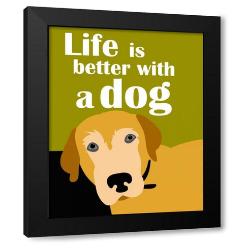 Life is Better with a Dog Black Modern Wood Framed Art Print with Double Matting by Oliphant, Ginger