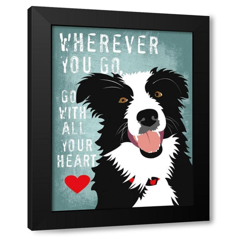 Go with All Your Heart Black Modern Wood Framed Art Print by Oliphant, Ginger