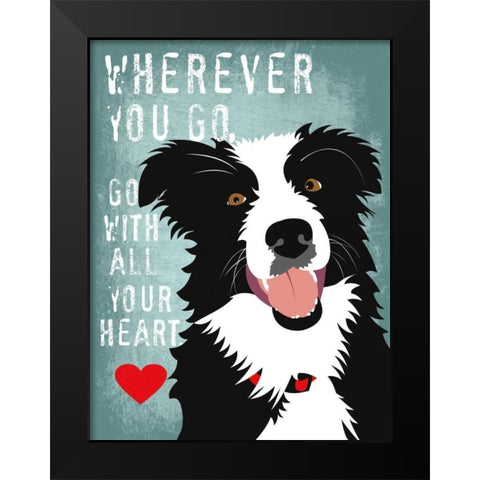Go with All Your Heart Black Modern Wood Framed Art Print by Oliphant, Ginger