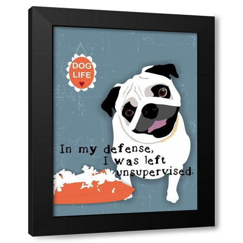 Pug Dog Life Black Modern Wood Framed Art Print with Double Matting by Oliphant, Ginger