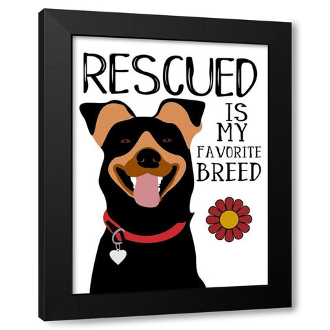 Rescued is my Favorite Breed Black Modern Wood Framed Art Print by Oliphant, Ginger