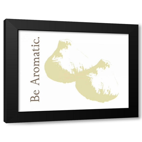 Be Aromatic Black Modern Wood Framed Art Print by Proctor, Tenisha