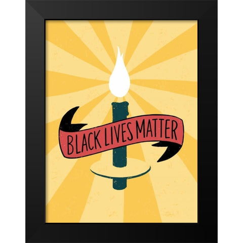 Black Lives Matter - Candle Black Modern Wood Framed Art Print by Rasmussen, Emily