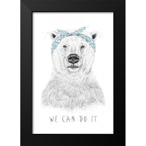We Can Do It Black Modern Wood Framed Art Print by Solti, Balazs