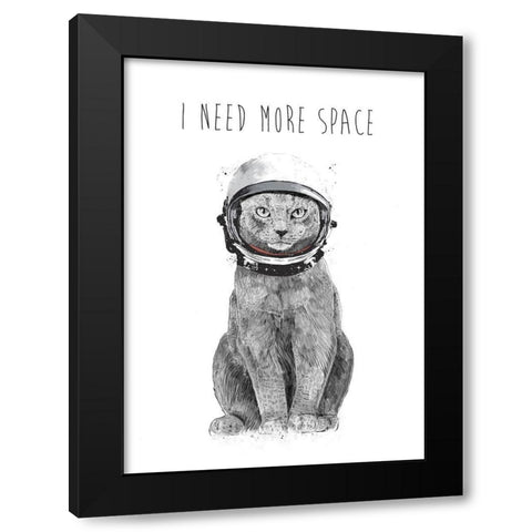I Need More Space Black Modern Wood Framed Art Print by Solti, Balazs
