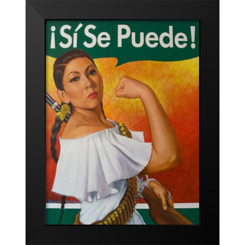 Rosita - Si Se Puede Black Modern Wood Framed Art Print by Valadez, Robert