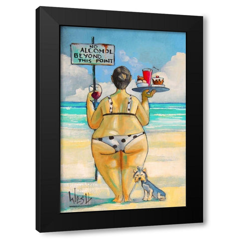 No Alcohol Beyond This Point Black Modern Wood Framed Art Print by West, Ronald