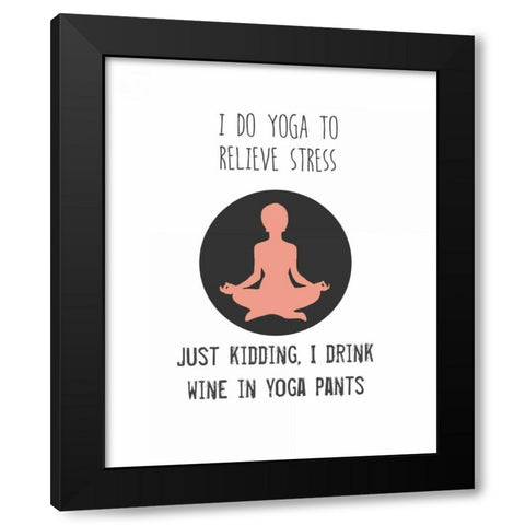 Wine and Yoga Black Modern Wood Framed Art Print with Double Matting by Weiss, Jan
