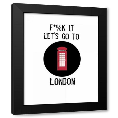 Letâ€™s Go to London Black Modern Wood Framed Art Print by Weiss, Jan