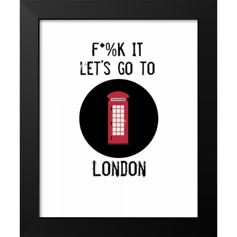 Letâ€™s Go to London Black Modern Wood Framed Art Print by Weiss, Jan