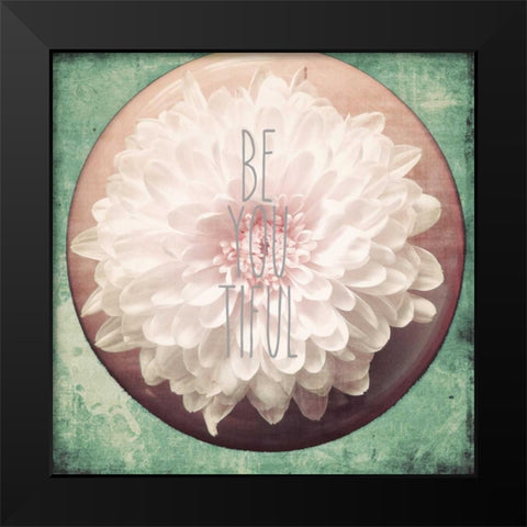Be you Tiful Border Black Modern Wood Framed Art Print by Peck, Gail