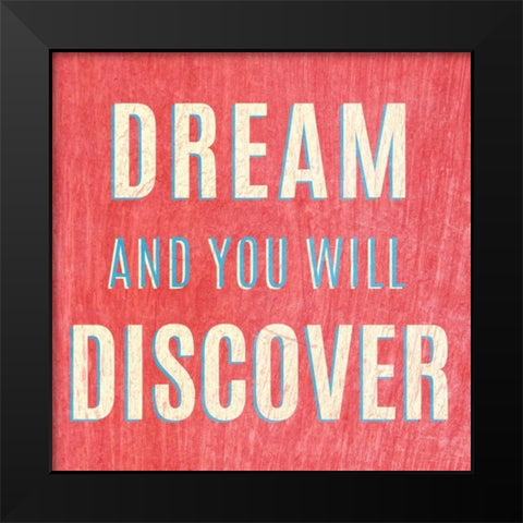 Imagine Believe Dream I Black Modern Wood Framed Art Print by SD Graphics Studio