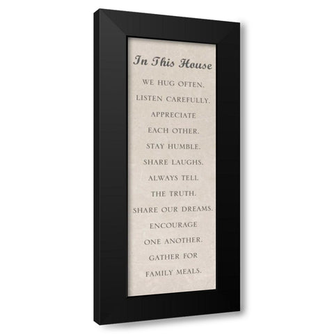 In this House Black Modern Wood Framed Art Print by Gardner, Sarah