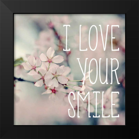 I Love Your Smile Black Modern Wood Framed Art Print by Gardner, Sarah