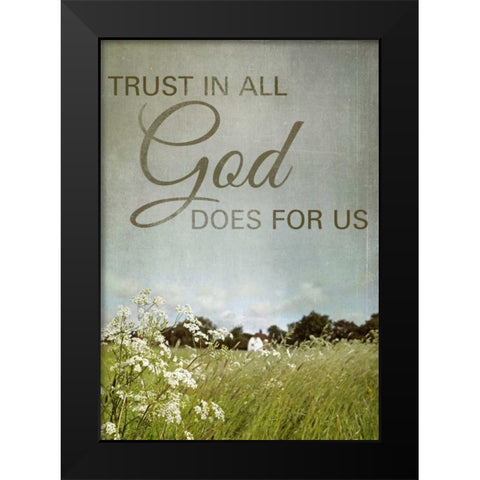 Trust in God Black Modern Wood Framed Art Print by Gardner, Sarah