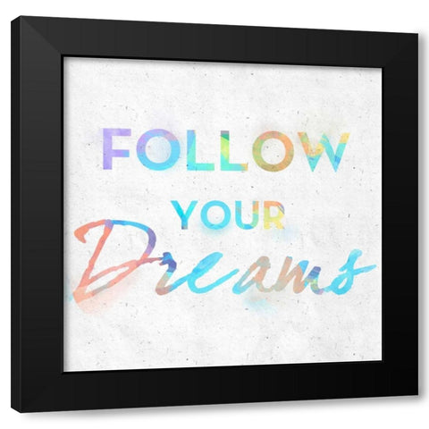 Colorful Inspirational Watercolors I Black Modern Wood Framed Art Print by SD Graphics Studio