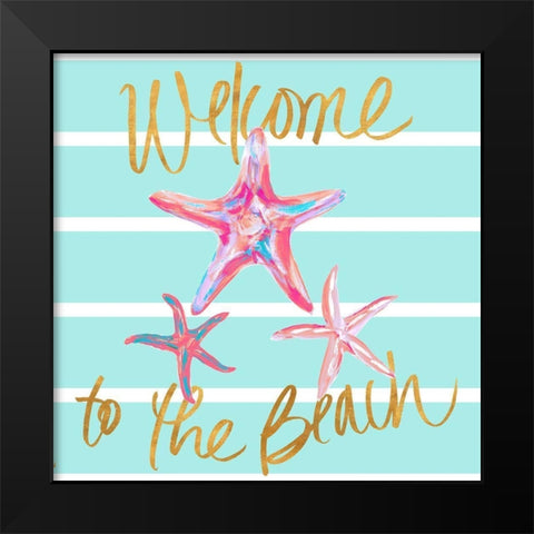 Starfish Welcome to the Beach Black Modern Wood Framed Art Print by DeRice, Julie