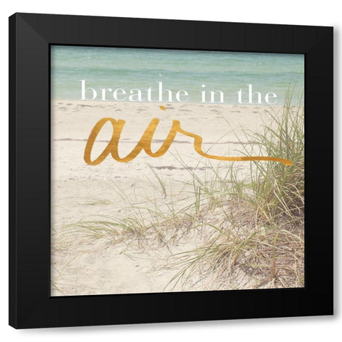 Breathe in the Air Black Modern Wood Framed Art Print by Bryant, Susan