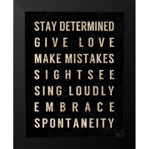 Motivational Type III Black Modern Wood Framed Art Print by SD Graphics Studio