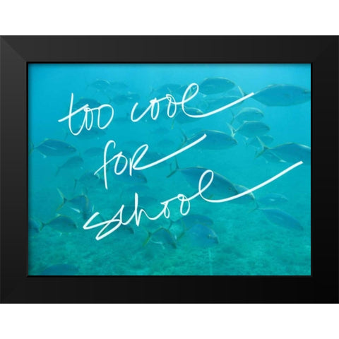 Too Cool Black Modern Wood Framed Art Print by Bryant, Susan