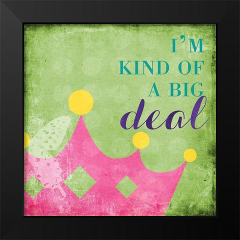 Big Deal I Black Modern Wood Framed Art Print by SD Graphics Studio