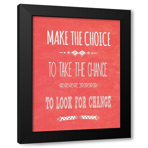 Make the Choice Black Modern Wood Framed Art Print with Double Matting by SD Graphics Studio