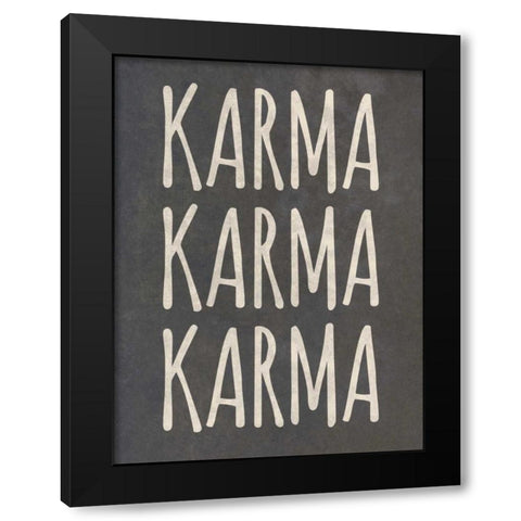 Karma I Black Modern Wood Framed Art Print by SD Graphics Studio