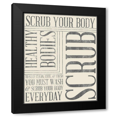 Bath Reminders in Gray II Black Modern Wood Framed Art Print by SD Graphics Studio