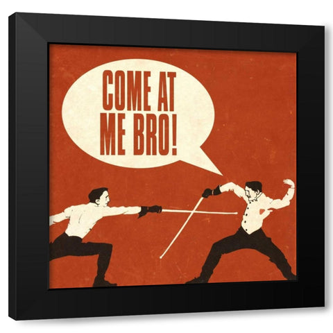 Bro Bro I Black Modern Wood Framed Art Print by Studio, Sd Graphics