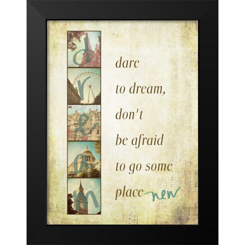 Dare to Dream Border Black Modern Wood Framed Art Print by Navas, Emily