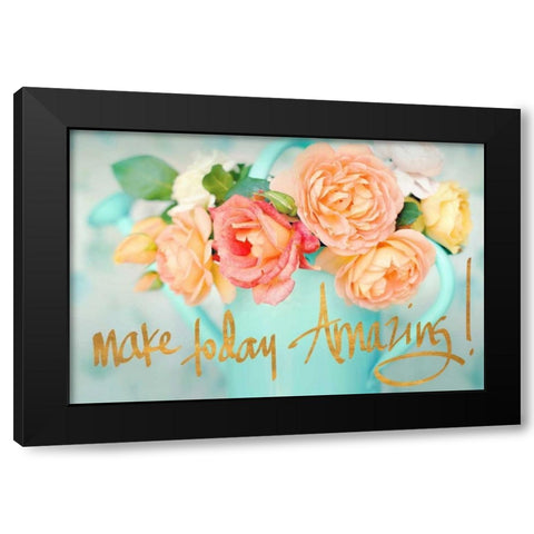 Make Today Amazing Black Modern Wood Framed Art Print by Gardner, Sarah