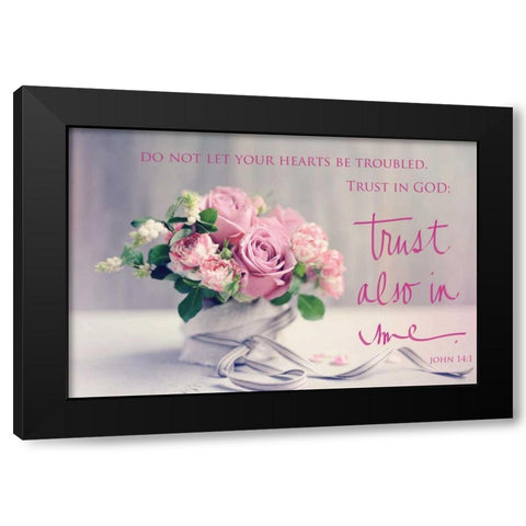 Do Not Let Your Hearts Be Troubled Black Modern Wood Framed Art Print with Double Matting by Gardner, Sarah