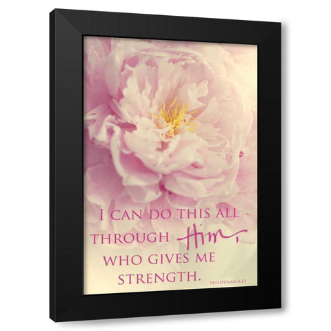 I Can Do This All Through Him Black Modern Wood Framed Art Print with Double Matting by Gardner, Sarah