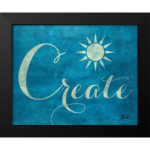 Create Believe I Black Modern Wood Framed Art Print by Pinto, Patricia