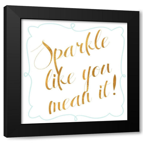 Sparkle and Shine I Black Modern Wood Framed Art Print by Studio, SD Graphics