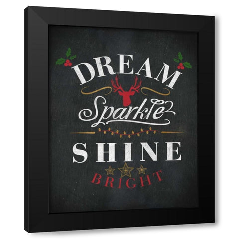 Dream Shine Chalk I Black Modern Wood Framed Art Print by Studio, SD Graphics