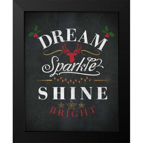Dream Shine Chalk I Black Modern Wood Framed Art Print by Studio, SD Graphics