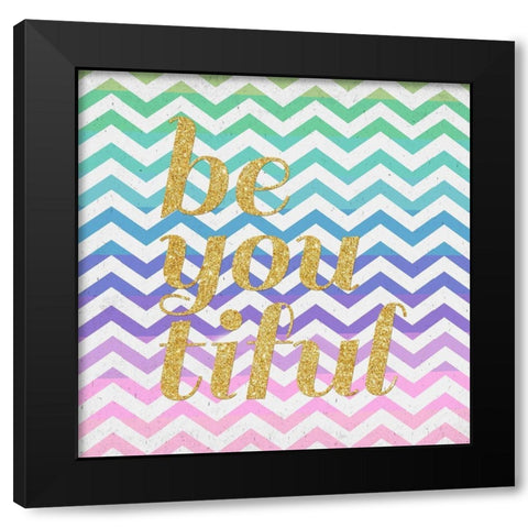 Be You Tiful Black Modern Wood Framed Art Print with Double Matting by SD Graphics Studio