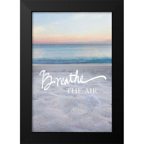 Breathe the Air Black Modern Wood Framed Art Print by Bryant, Susan